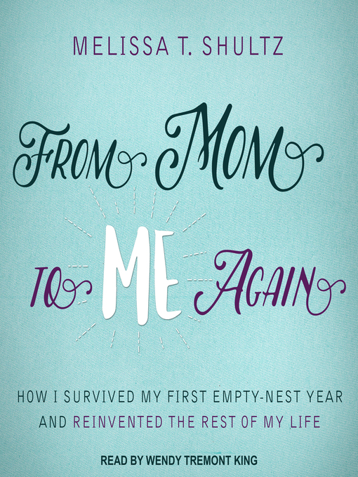 Cover image for From Mom to Me Again